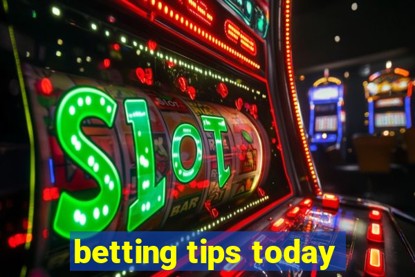 betting tips today